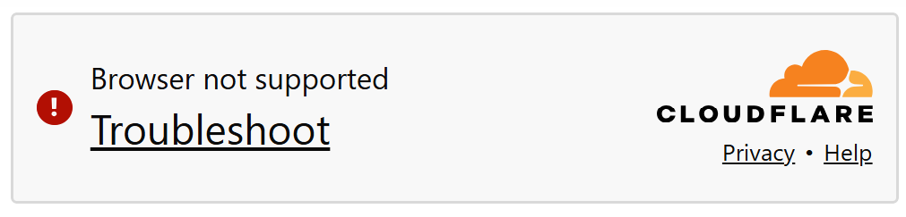 Turnstile widget with an error state of browser not supported